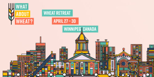 Canadian Wheat Nutrition Initiative presents What About Wheat? Wheat Retreat